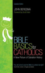Bible Basics for Catholics - John Sietze Bergsma (ISBN: 9781594712913)