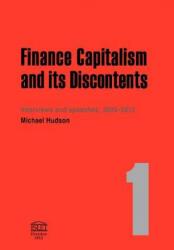Finance Capitalism and Its Discontents - Michael Hudson (ISBN: 9783981484212)