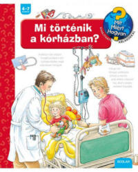 Mi történik a kórházban? (ISBN: 9789632443683)