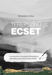 Terepszínű ecset (ISBN: 9789633278925)