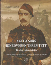 Akit a sors jókedvében teremtett (ISBN: 9789633279144)