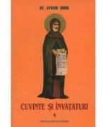 Cuvinte si invataturi. Volumul 4 - Sf. Efrem Sirul (ISBN: 9789739681414)