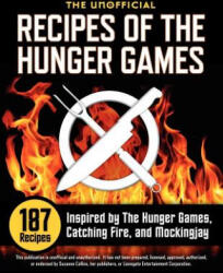 Unofficial Recipes of the Hunger Games - Suzanne Collins (ISBN: 9781623150266)