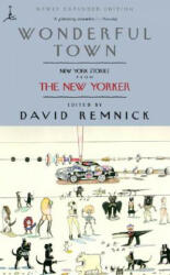 Wonderful Town - David Remnick, Susan Choi (ISBN: 9780375757525)