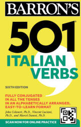 501 Italian Verbs, Sixth Edition - Vincent Luciani, Marcel Danesi (ISBN: 9781506293622)
