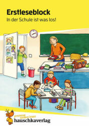 Lesen lernen 1. Klasse für Jungen und Mädchen - In der Schule ist was los! - Susanne Schulte (ISBN: 9783881005012)
