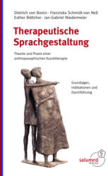 Therapeutische Sprachgestaltung - Franziska Schmidt-von Nell, Esther Böttcher, Jan-Gabriel Niedermeier (ISBN: 9783928914499)
