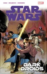 Star Wars Vol. 7: Dark Droids - Charles Soule (ISBN: 9781302948092)