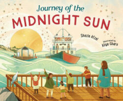 Journey of the Midnight Sun - Aliya Ghare (ISBN: 9781459827608)
