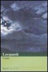 Giacomo Leopardi, F. Bandini - Canti - Giacomo Leopardi, F. Bandini (ISBN: 9788811361022)