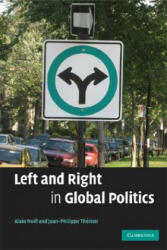 Left and Right in Global Politics - Alain NoëlJean-Philippe Thérien (ISBN: 9780521705837)