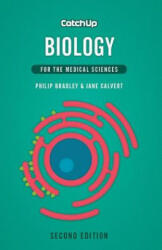 Catch Up Biology, second edition - Philip Bradley (2013)