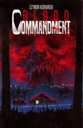 Blood Commandment Volume 1 (ISBN: 9781534397316)