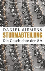 Sturmabteilung - Daniel Siemens, Karl Heinz Siber (ISBN: 9783827500519)