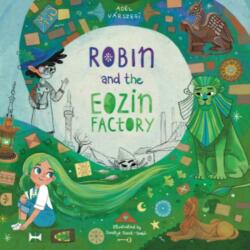 Robin and the Eozin Factory (2023)