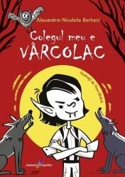 Colegul meu e vârcolac (ISBN: 9786067961928)