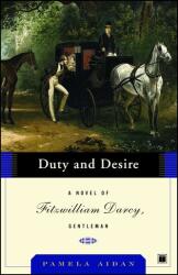 Duty and Desire - Pamela Aidan (ISBN: 9780743291361)