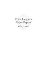 Chris Langan's Major Papers 1989 - 2020 (ISBN: 9780971916296)