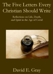 The Five Letters Every Christian Should Write (ISBN: 9781951472573)