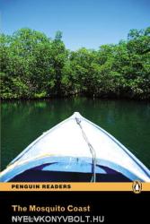 Paul Theroux: The Mosquito Coast - Penguin Readers Level 4 (2004)