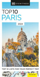Paris Párizs útikönyv DK Eyewitness Guide Top 10 , angol 2024 (2023)