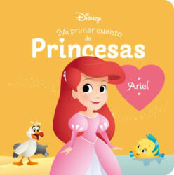 ARIEL. MI PRIMER CUENTO DE PRINCESAS - Disney (2023)