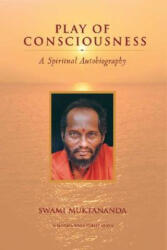 Play of Consciousness - Swami Muktananda (2000)
