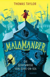 Malamander - Die Geheimnisse von Eerie-on-Sea - Claudia Max (2020)