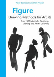 Figure Drawing Methods For Artists - Tim Proetel (2019)