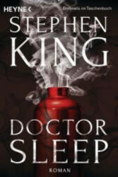 Doctor Sleep, deutsche Ausgabe - Stephen King, Bernhard Kleinschmidt (ISBN: 9783453438026)
