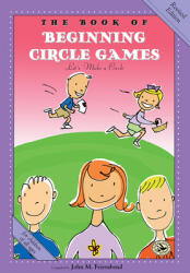 The Book of Beginning Circle Games: Revised Edition (ISBN: 9781622775132)