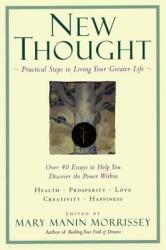 New Thought: A Practical Spirituality (ISBN: 9781585421428)
