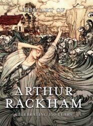Art of Arthur Rackham (ISBN: 9781528770330)