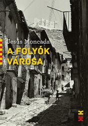 A FOLYÓK VÁROSA (ISBN: 9786337931071)
