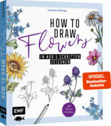 How to Draw Flowers - Anastasia Sälinger (2024)