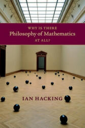 Why Is There Philosophy of Mathematics At All? - Ian Hacking (2014)