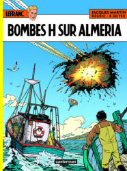 LEFRANC -35- BOMBES H SUR AMERIA - JACQUES/. /ROGER MARTIN/REGRIC/SEITER (ISBN: 9782203241541)