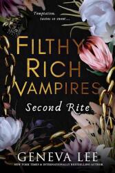 Filthy Rich Vampires: Second Rite (0000)