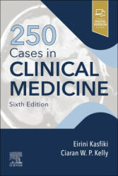 250 Cases in Clinical Medicine - Eirini Kasfiki, Ciaran W P. Kelly (2023)