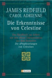 Die Erkenntnisse von Celestine - James Redfield, Carol Adrienne (2004)