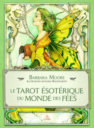 Coffret - Le Tarot ésotérique du monde des fées - Moore, Ravenscroft (2023)