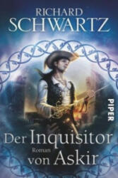 Die Götterkriege - Der Inquisitor von Askir - Richard Schwartz (2014)