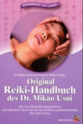 Original Reiki-Handbuch des Doktor Mikao Usui - Mikao Usui, Frank A. Petter (2001)