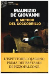 Il metodo del coccodrillo - Maurizio De Giovanni (ISBN: 9788806230883)