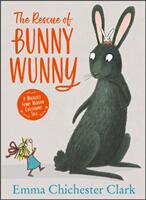 Rescue of Bunny Wunny (ISBN: 9780008180270)