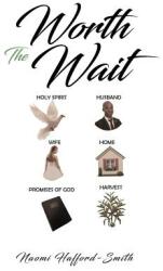 Worth The Wait (ISBN: 9781948779333)