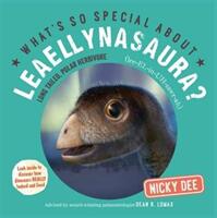 What's So Special About Leaellynasaura? (ISBN: 9780993529375)