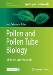Pollen and Pollen Tube Biology: Methods and Protocols (ISBN: 9781071606711)