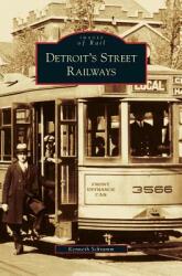Detroit's Street Railways (ISBN: 9781531624156)