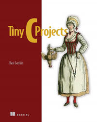 Tiny C Projects - Gookin, Dan (ISBN: 9781633439825)